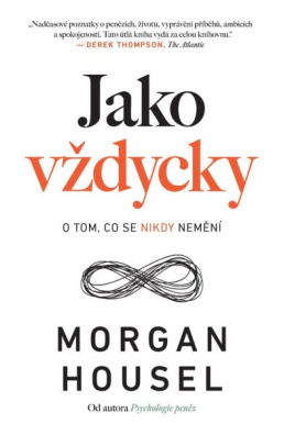 Jako vždycky - O tom, co se nikdy nemění