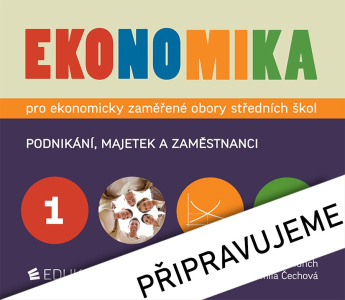 Ekonomika 1 – pro ekonomicky zaměřené obory SŠ 10. vyd (2024)