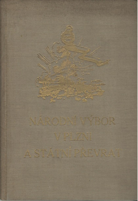 Národní výbor v Plzni a státní převrat 1918