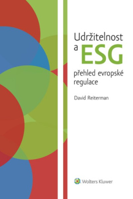 Udržitelnost a ESG přehled evropské regulace