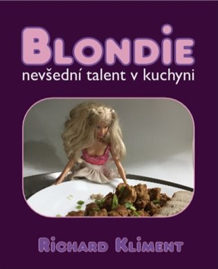 Blondie / nevšední talent v kuchyni 