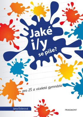 Jaké i/y se píše?, ...já se to naučím.