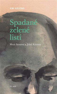 Spadané zelené listí Mezi Severní a Jižní Koreou