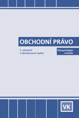 Obchodní právo 2. upravené a aktualizované vydání