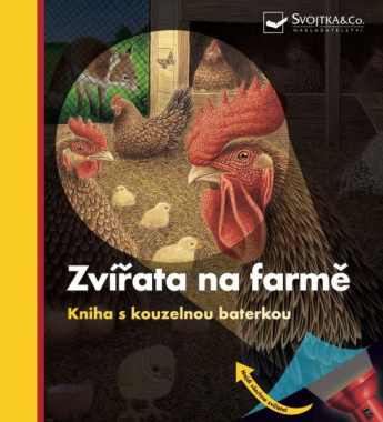 Zvířata na farmě - Kniha s kouzelnou baterkou