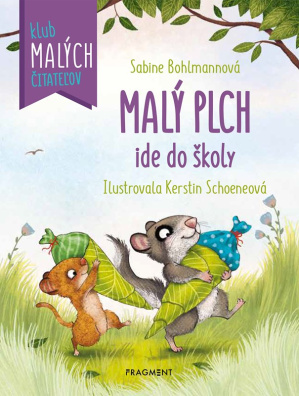 Malý plch ide do školy. Klub malých čitateľov