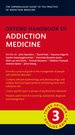 Oxford Handbook of Addiction Medicine, Third Edition