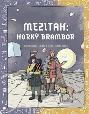 Mezitah. Horký brambor 