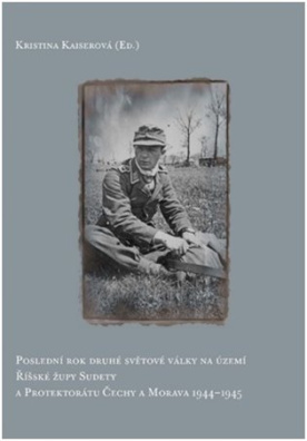 Poslední rok druhé světové války probíhal na území Říšské župy Sudety a Protektorátu 1944-1945 