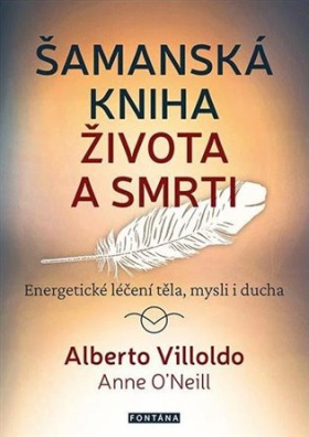 Šamanská kniha života a smrti 