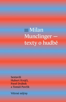 Milan Munclinger - Text o hudbě