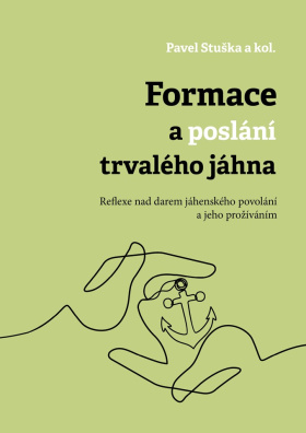 Formace a poslání trvalého jáhna: Reflexe nad darem jáhenského povolání a jeho prožíváním