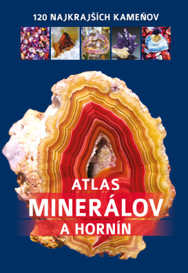 Atlas minerálov a hornín, 120 najkrajších kameňov