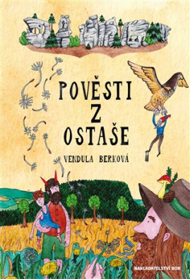 Pověsti z Ostaše 