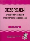 Odzbrojení - prostředek zajištění mezinárodní bezpečnosti