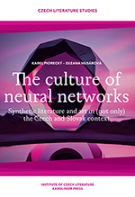 The culture of neural networks. Synthetic literature and art in (not only) the Czech and Slovak cont