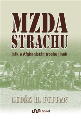 Mzda strachu Irák a Afghanistán očima kontraktora