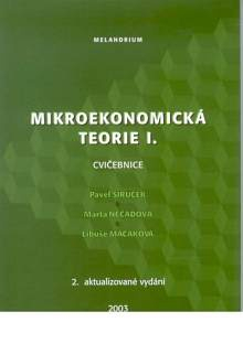 Mikroekonomická teorie l., cvičebnice, 2. aktualiz. vydání