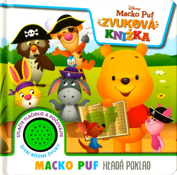 Macko Puf - Zvuková knižka. Macko Puf hľadá poklad