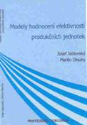 Modely hodnocení efektivnosti produkčních jednotek