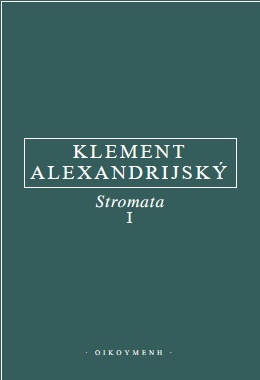 Klement Alexandrijský Stromata I