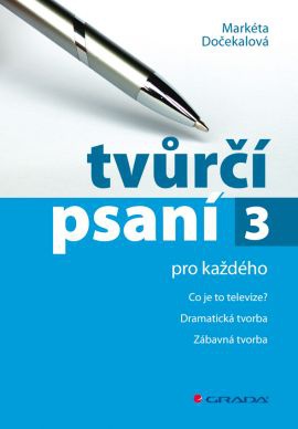 Tvůrčí psaní pro každého 3