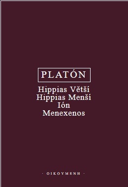 Hippias Větší, Hippias Menší, Ión, Menexenos