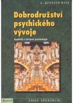 Dobrodružství psychického vývoje: kapitoly z vývojové psychologie