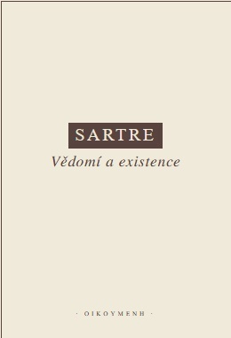 Sartre - Vědomí a existence