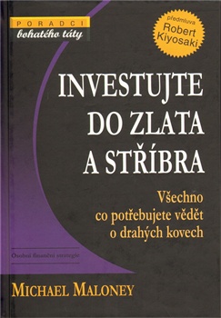 Investujte do zlata a stříbra. Vše co potřebujete vědět o drahých kovech