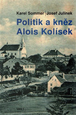 Politik a kněz Alois Kolísek 