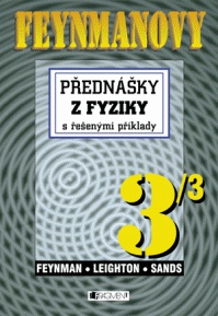 Feynmanovy přednášky z fyziky s řešenými příklady 3/3