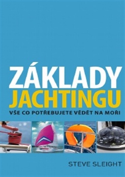 Základy jachtingu - Vše co potřebujete vědět na moři