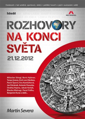 Rozhovory na konci světa (21.12.2012)