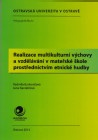 Realizace multikulturní výchovy a vzdělávání v mateřské škole prostřednictvím etnické hudby