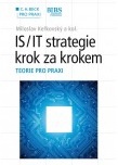 IS/IT strategie - krok za krokem. Teorie pro praxi